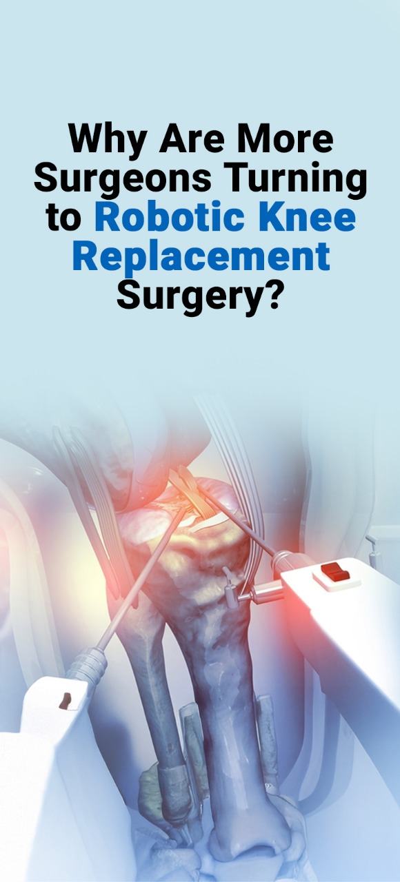 Turning to Robotic Knee Replacement Surgery