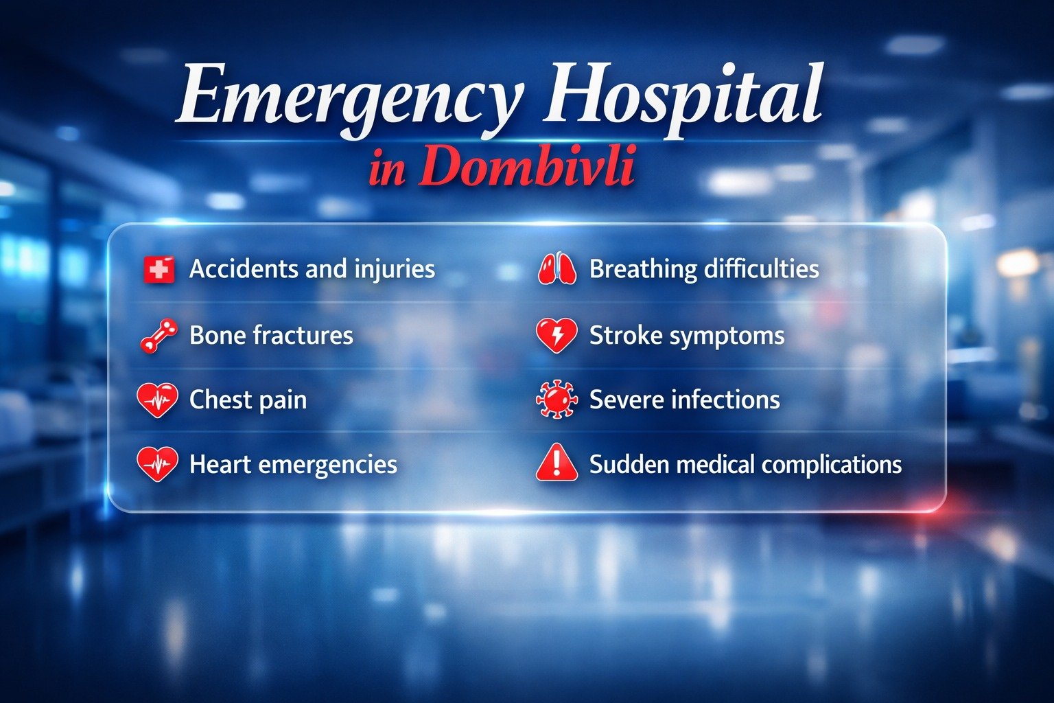 Emergency Hospital in Dombivli